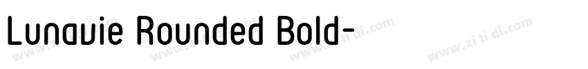 Lunavie Rounded Bold字体转换
